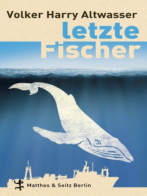 cover image of Letzte Fischer